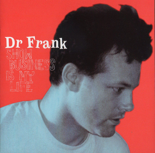 Dr. Frank : Show Business Is My Life (CD, Album)
