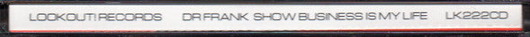 Dr. Frank : Show Business Is My Life (CD, Album)