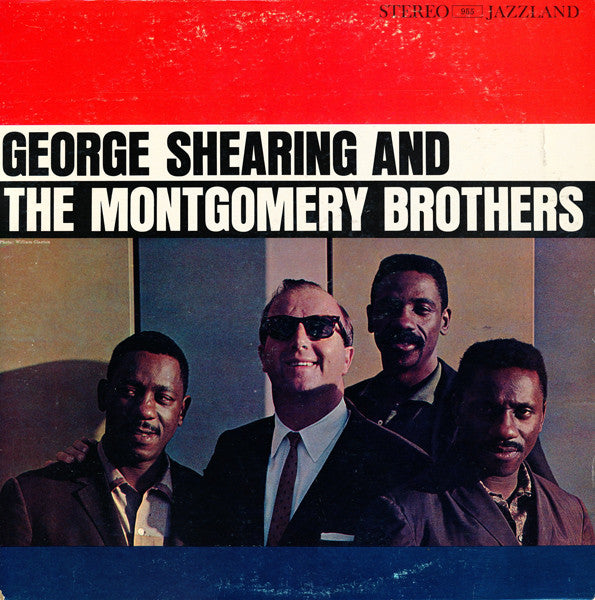 George Shearing And The Montgomery Brothers : George Shearing And The Montgomery Brothers (LP, Album)