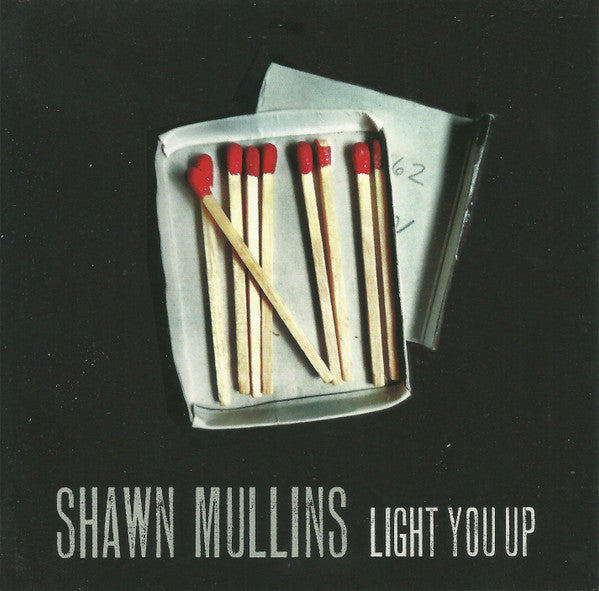 Shawn Mullins : Light You Up (CD, Single, Promo)