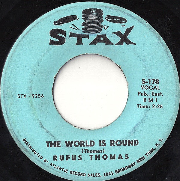 Rufus Thomas : The World Is Round / Chicken Scratch (7", Single)