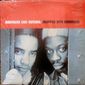 Brothers Like Outlaw : Trapped Into Darkness (12", Promo)