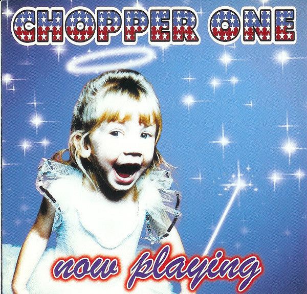 Chopper One : Now Playing (CD, Album)