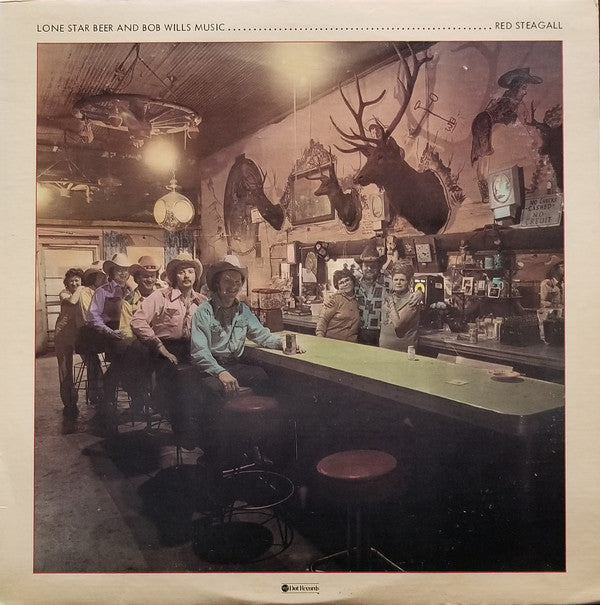 Red Steagall : Lone Star Beer And Bob Wills Music (LP, Album)