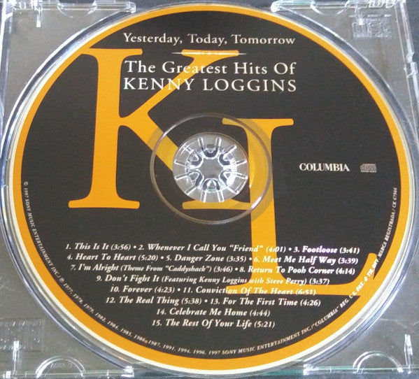Kenny Loggins : Yesterday, Today, Tomorrow: The Greatest Hits Of Kenny Loggins (CD, Comp, RE, Son)