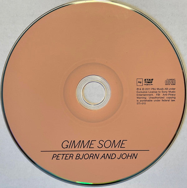 Peter Bjorn And John : Gimme Some (CD, Album, Gat)