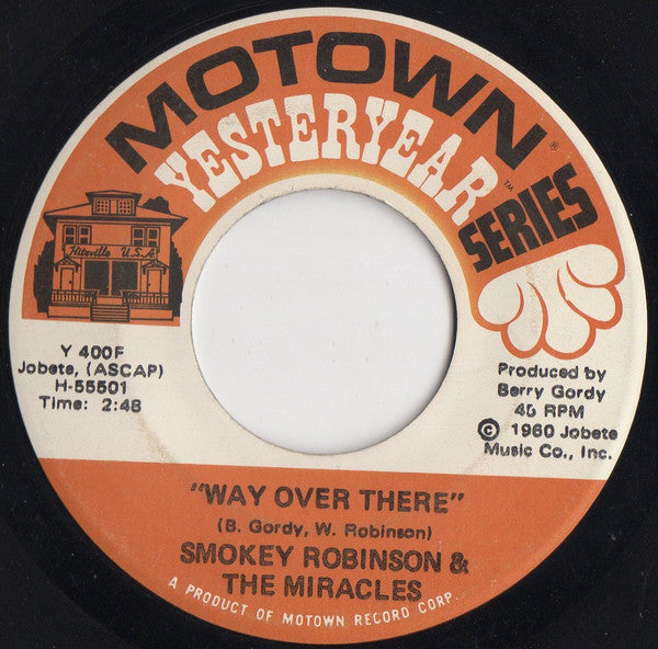 Smokey Robinson & The Miracles* : Shop Around / Way Over There (7", Single)