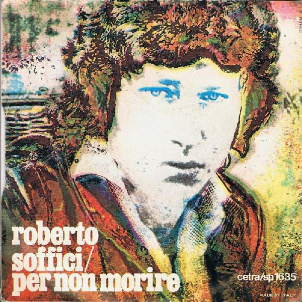 Roberto Soffici : All'Improvviso L'Incoscienza (7")