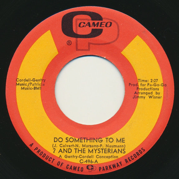? & The Mysterians : Do Something To Me / Love Me Baby (Cherry July) (7", Single)