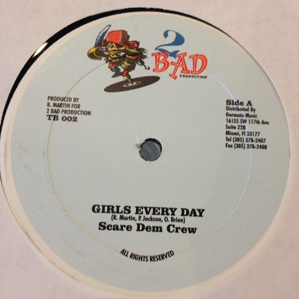 Scare Dem Crew : Girls Every Day (12")