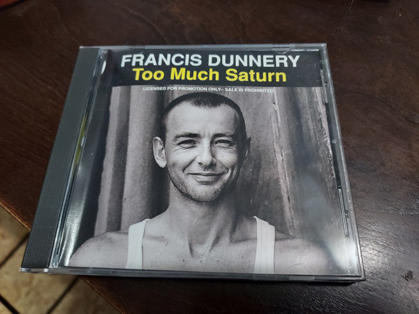 Francis Dunnery : Too Much Saturn (CD, Single, Promo)