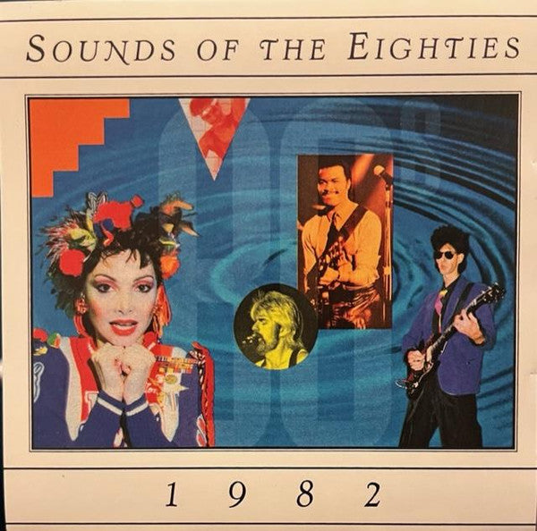 Various : Sounds Of The Eighties 1982 (CD, Comp, RM, RP)
