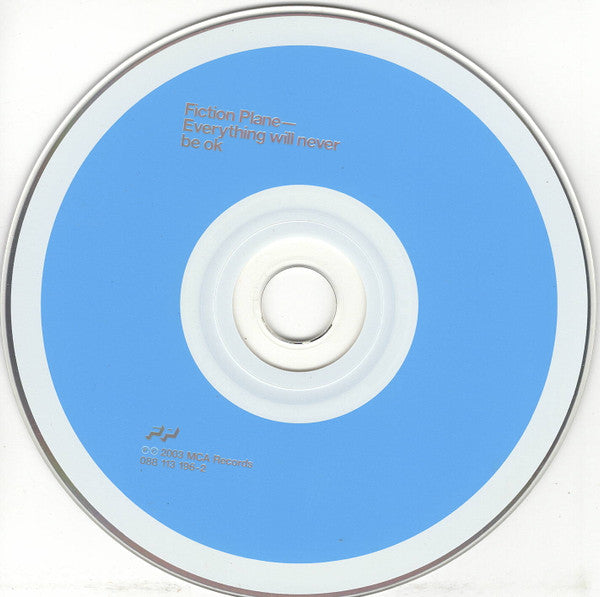 Fiction Plane : Everything Will Never Be OK (CD, Album)