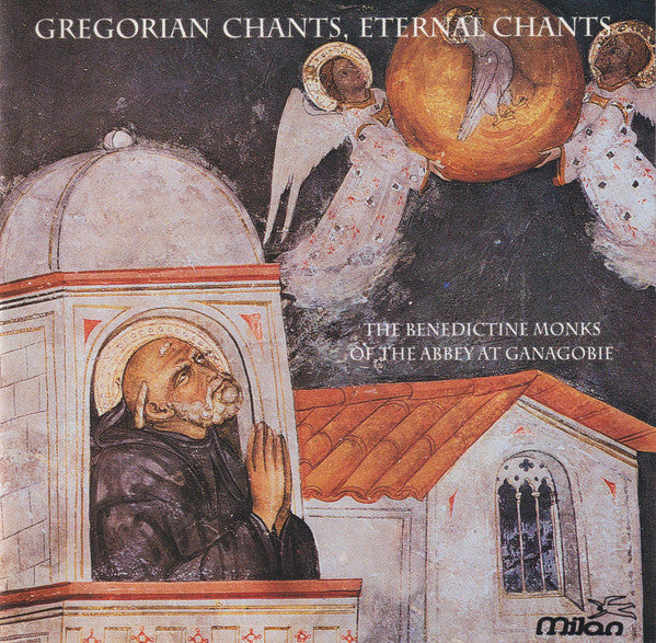 The Benedictine Monks Of The Abbey At Ganagobie* : Gregorian Chants, Eternal Chants (CD, Album)