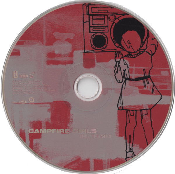 Campfire Girls : Tell Them Hi (CD, Album, Enh)