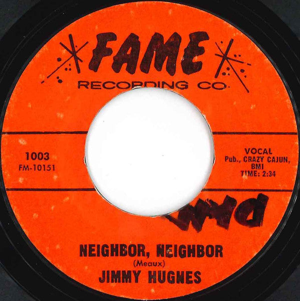 Jimmy Hughes : Neighbor, Neighbor (7", Mono, Styrene)