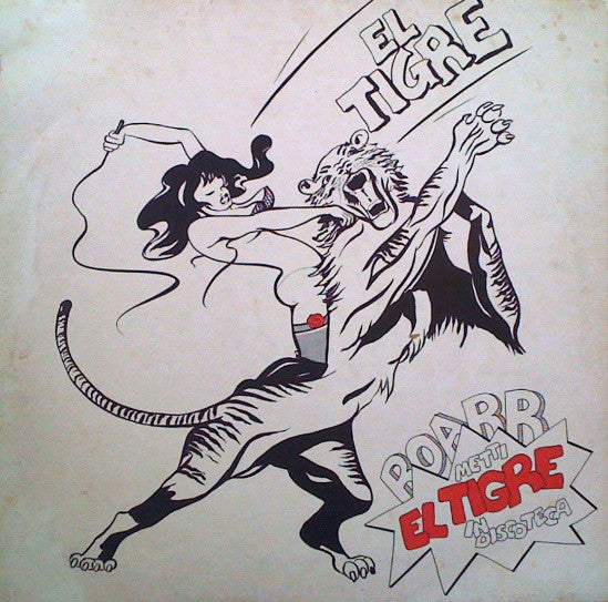 El Tigre (2) : Roarr - Metti El Tigre In Discoteca (LP, Album)