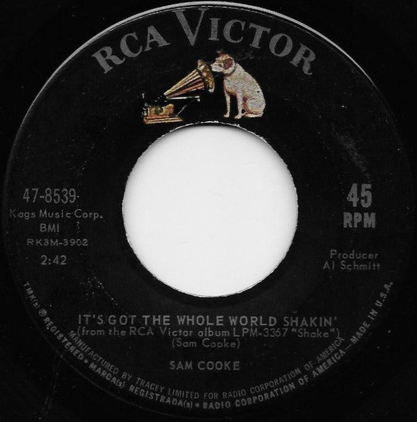 Sam Cooke : It's Got The Whole World Shakin' / (Somebody) Ease My Troublin' Mind (7", Single)