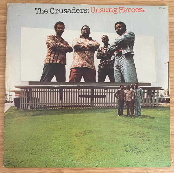 The Crusaders : Unsung Heroes (LP, Album, Club, Cap)