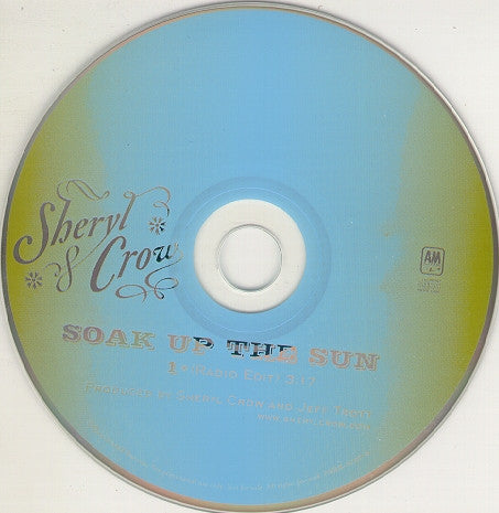 Sheryl Crow : Soak Up The Sun (CD, Single, Promo)