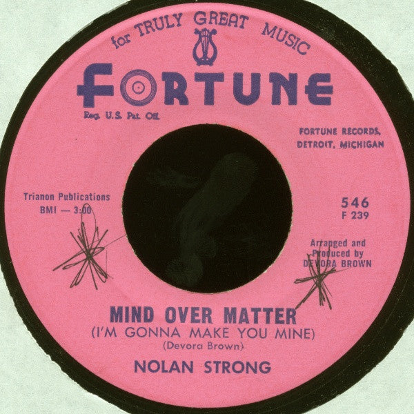 Nolan Strong : Mind Over Matter (I'm Gonna Make You Mine) / Beside You (7", Pin)