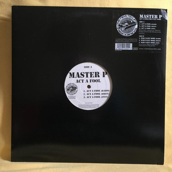 Master P : Act A Fool / Who Want Some (12")