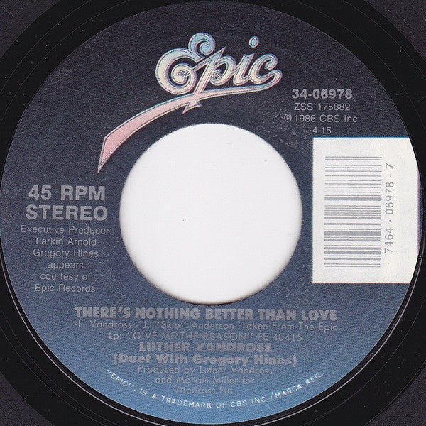 Luther Vandross Duet With Gregory Hines : There's Nothing Better Than Love (7", Styrene)