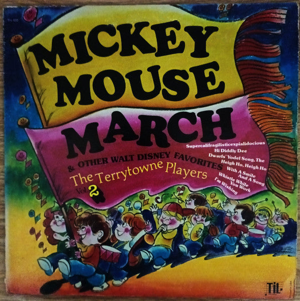 The Terrytowne Players : Mickey Mouse March (Songs Of Walt Disney Vol. II) (LP, Album)