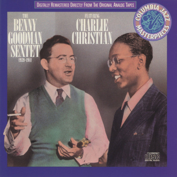 The Benny Goodman Sextet* Featuring Charlie Christian : 1939-41 (CD, Comp, Mono, RM)