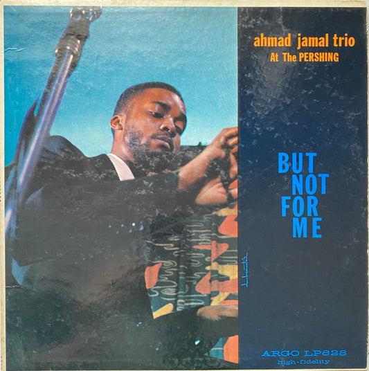 Ahmad Jamal Trio : Ahmad Jamal At The Pershing (LP, Album, Mono, Gre)