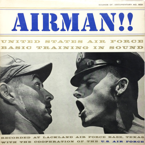 No Artist : Airman!!: United States Air Force Basic Training In Sound (LP, Album)