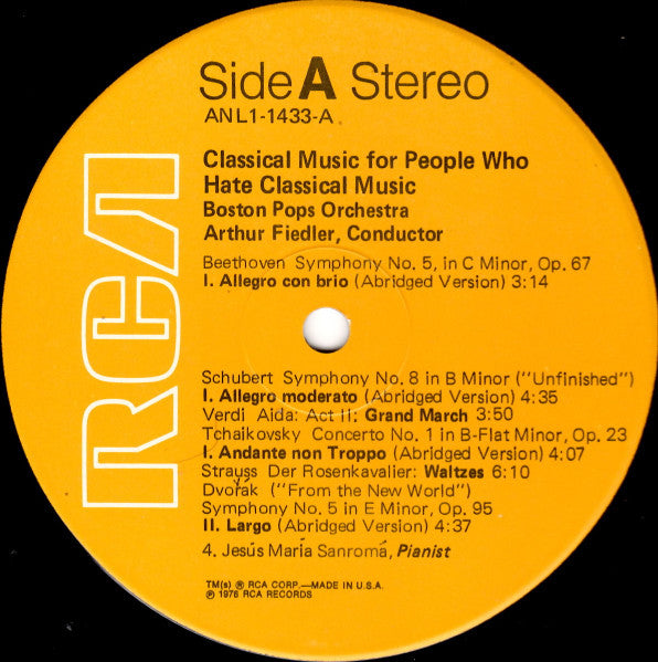 Boston Pops Orchestra • Arthur Fiedler : Classical Music For People Who Hate Classical Music (LP, Album, RE)