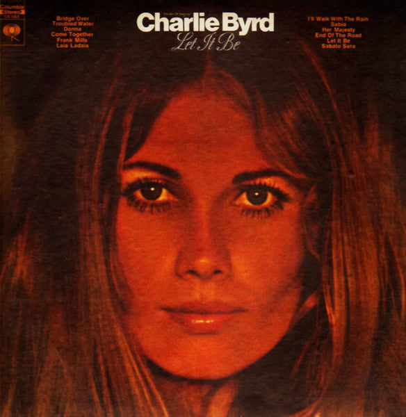 Charlie Byrd : Let It Be (LP, Album)