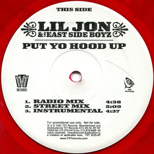 Lil' Jon & The East Side Boyz : Put Ya Hood Up / Can't Stop Pimpin (12", Single, Promo, Red)