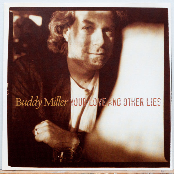 Buddy Miller : Your Love And Other Lies (CD, Album)