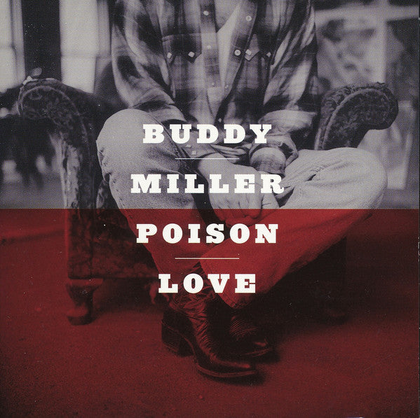 Buddy Miller : Poison Love (CD, Album)