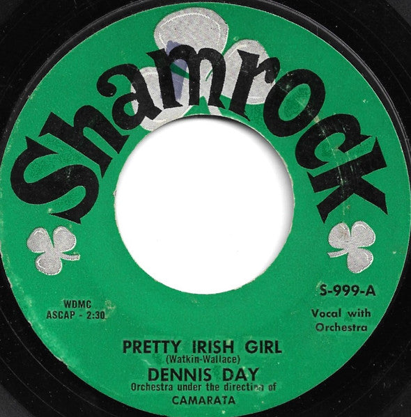 Dennis Day : Pretty Irish Girl / Wonderful Secret Of Love (7", Single)