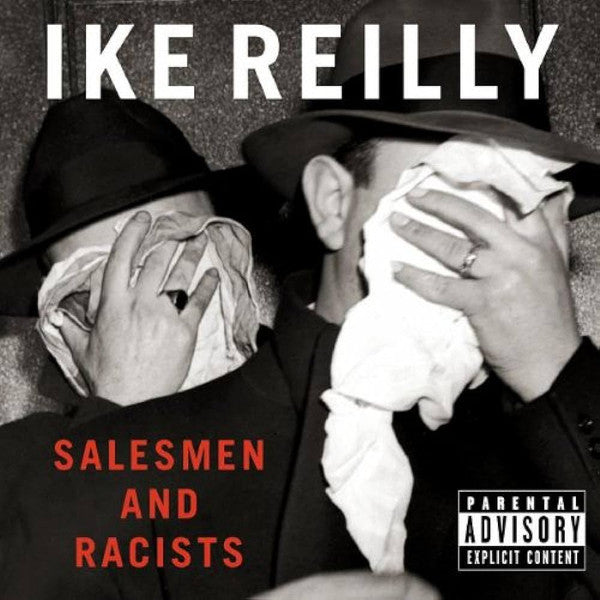 Ike Reilly : Salesmen And Racists (LP, Album, Ltd)