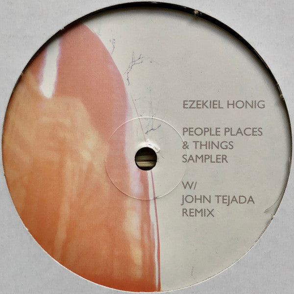 Ezekiel Honig : People Places & Things Sampler (12", Smplr)