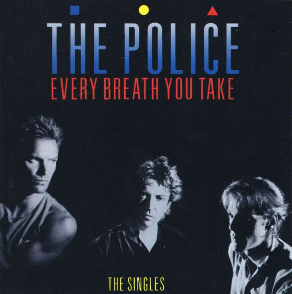 The Police : Every Breath You Take (The Singles) (CD, Comp, Club, RE, RM, CRC)