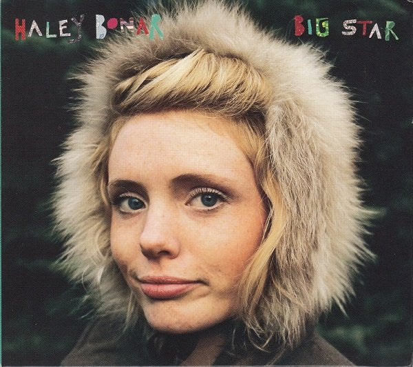 Haley Bonar : Big Star (CD, Album)