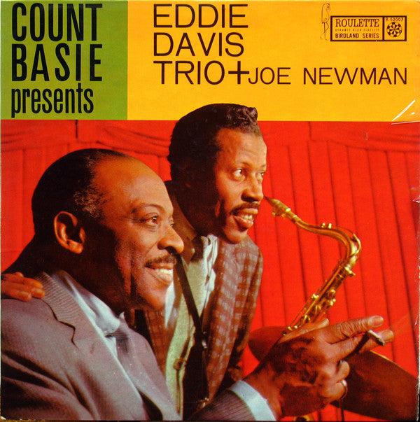 Count Basie Presents Eddie "Lockjaw" Davis Trio + Joe Newman : Count Basie Presents Eddie Davis Trio Plus Joe Newman (LP, Album, Mono)
