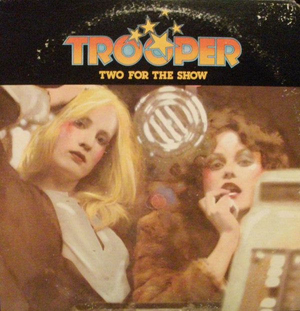 Trooper (4) : Two For The Show (LP, Album, MCA)