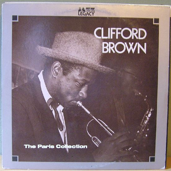 Clifford Brown : The Paris Collection (LP, Comp)