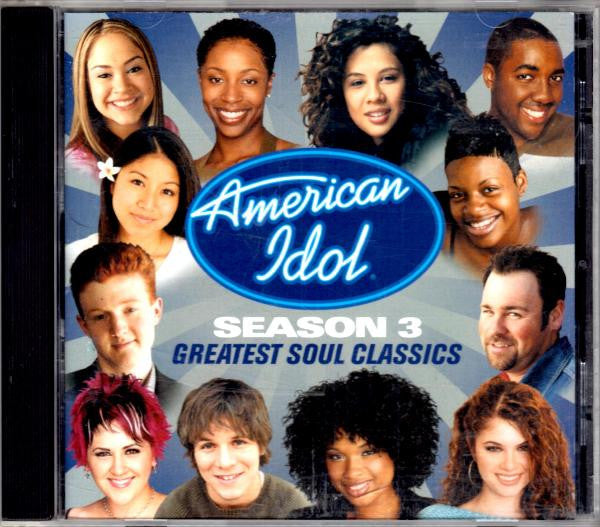 Various : American Idol Season 3: Greatest Soul Classics (HDCD, Album)