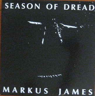 Markus James : Season Of Dread (LP)