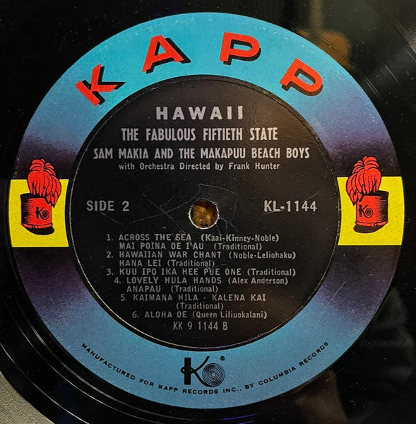 Sam Makia And The Makapuu Beach Boys With Frank Hunter And His Orchestra : Hawaii - The Fabulous Fiftieth State (LP, Album, Mono, RE, Pit)
