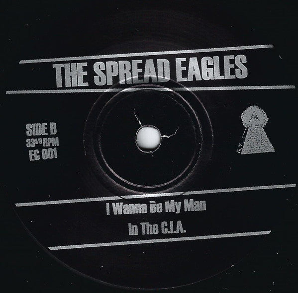 The Spread Eagles : Don't Be A Drag (7")