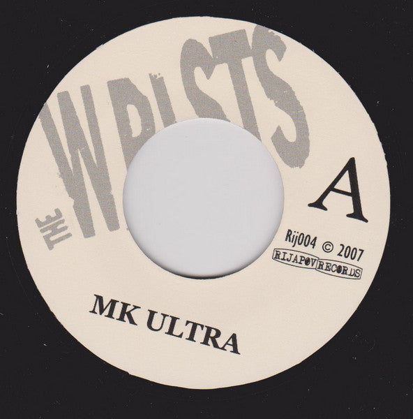 The Wrists : MK Ultra (7", Pin)