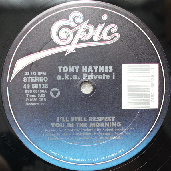 Tony Haynes : I'll Still Respect You In The Morning (12")